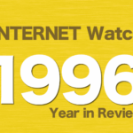 【1996年のINTERNET Watch】知っていますか「ブラウザー戦争」に「テレホーダイ」、普及初期の激動を報じた創刊年 1995年、日本のインターネット利用率は約1％